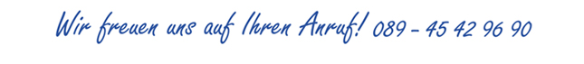 Wir freuen uns auf Ihren Anruf!